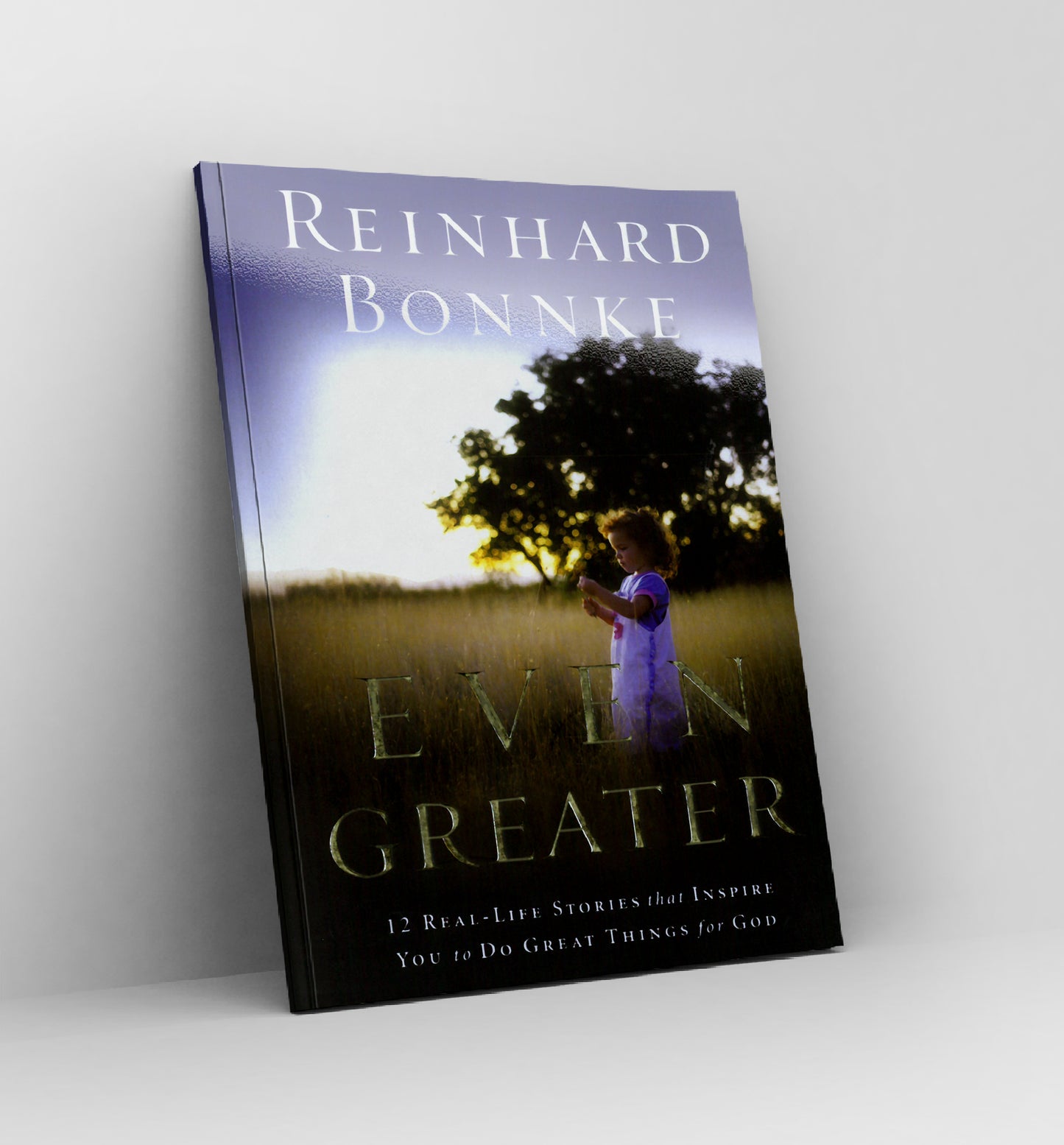 Even Greater by Reinhard Bonnke