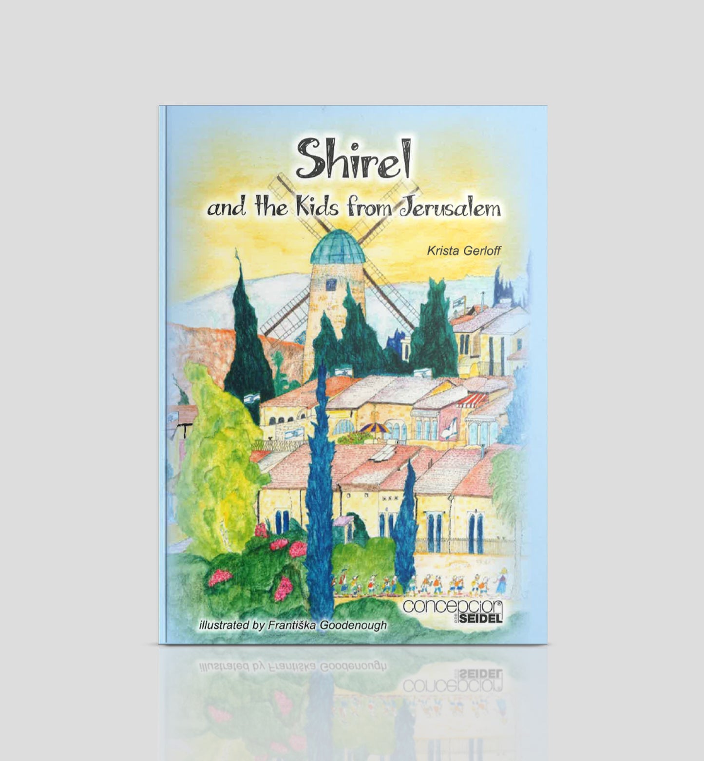 Shirel and kids from Jerusalem, by Krista Gerloff -children book
