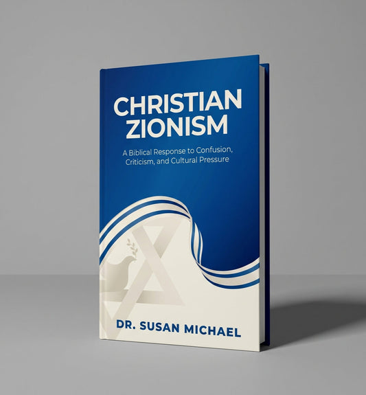 Christian Zionism by Dr. Susan Michael