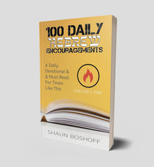 100 Daily Hebrew Encouragements: Fire, by Shaun Boshoff - Book