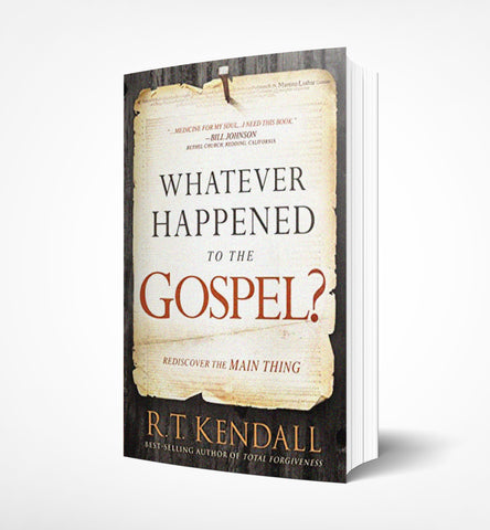 Whatever happened to the Gospel, R.T. Kendall - book