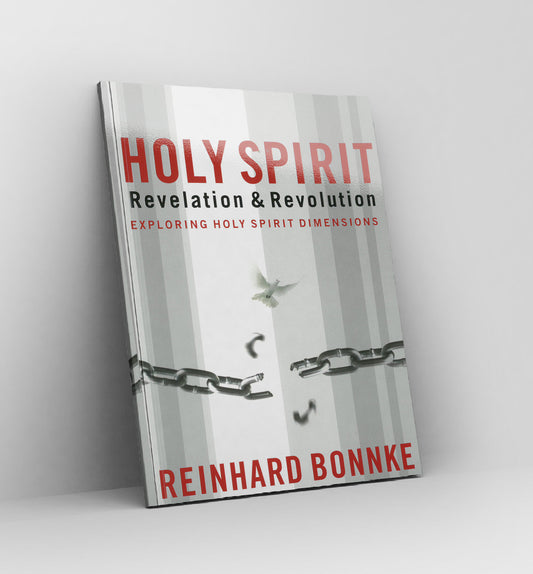 Holy Spirit, Revelation & Revolution - Reinhard Bonnke
