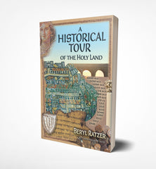 A Historical Tour of the Holy Land by Beryl Ratzer - book