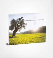 The Mountains of Israel - a taste of Heaven by Britt Lode