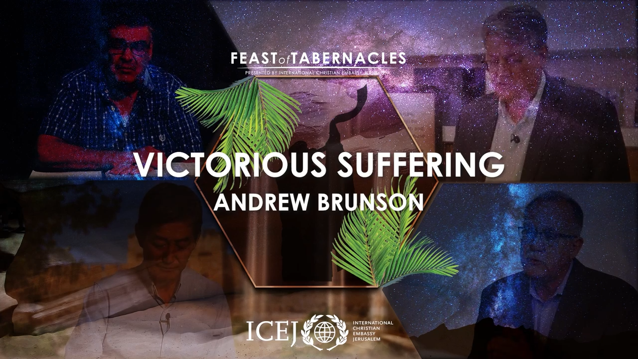 Feast of Tabernacles 2022: Andrew Brunson (Victorious Suffering) - Video Streaming