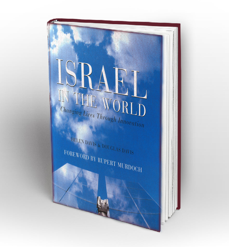 Israel in the World, changing lives through Innovation, Helen&Douglas Davis - Book