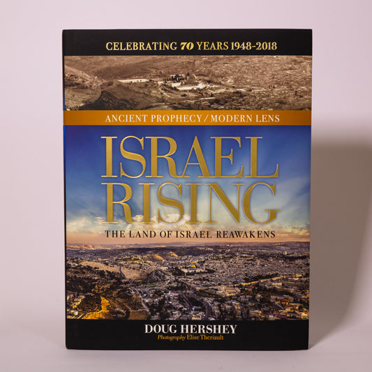 Israel Rising, the Land of Israel reawakens, Doug Hershey