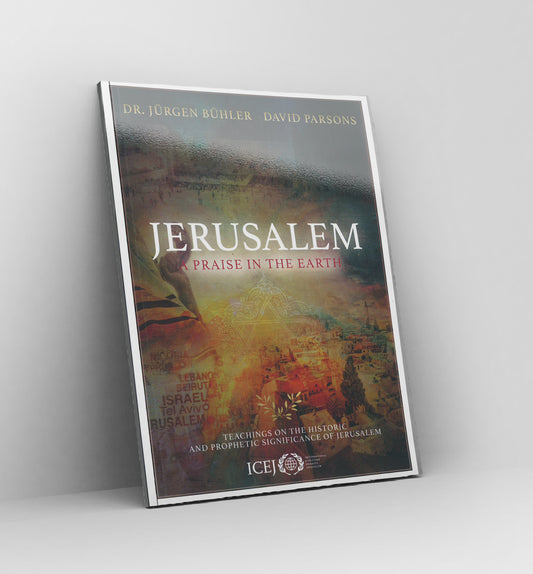 Jerusalem a praise in the Earth by Dr. Jürgen Bühler & David Parsons Book