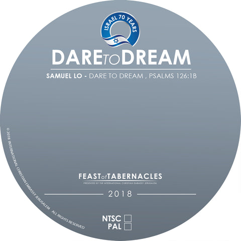 2018 Samuel LO, Dare to Dream, Psalms 126:1b, DVD