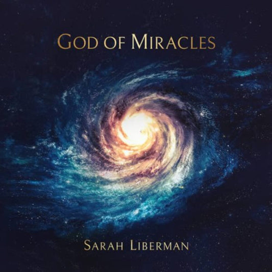 God of Miracles – Sarah Liberman - Music CD