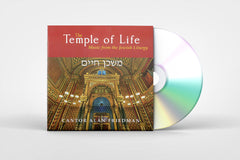 The Temple of Life, Music from the Jewish Liturgy- Cantor Alan Friedman -  Music CD