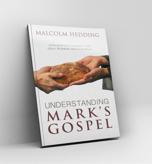 Understanding Mark's Gospel by Malcolm Hedding - Book