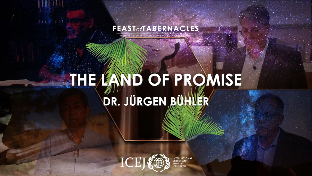 Feast of Tabernacles 2022: Juergen Buehler (The Land of Promise Oct 11) - Video Streaming